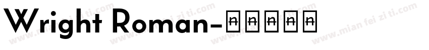 Wright Roman字体转换